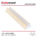 Chân Vách Ngăn Galawood CVN-912X3M5