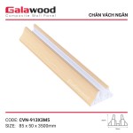 Chân Vách Ngăn Galawood CVN-913X3M5